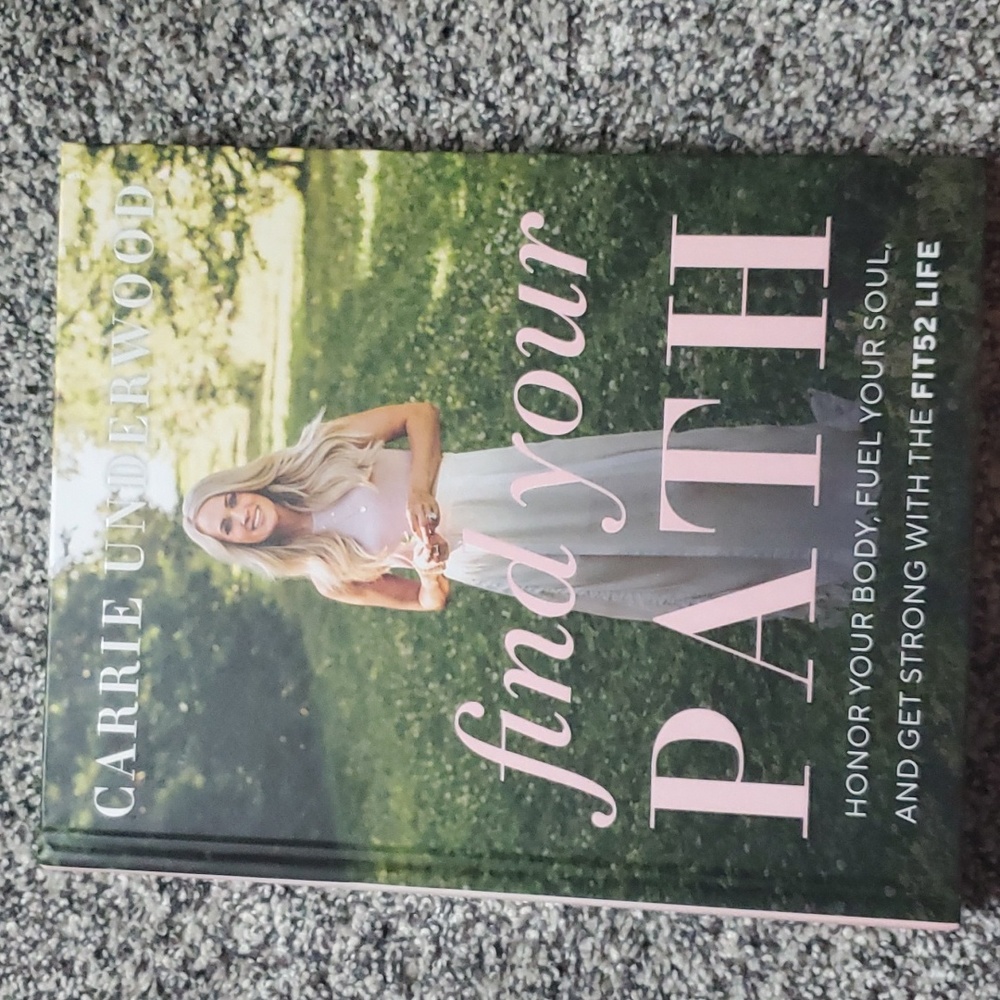 Carrie Underwood Find Your Path Hardcover Book